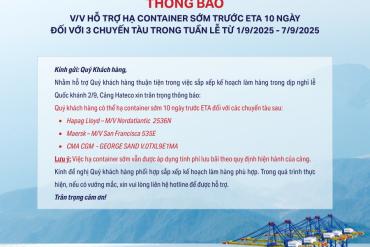 Thông báo v/v hỗ trợ hạ container sớm trước ETA 10 ngày đối với 3 chuyến tàu trong tuần lễ từ 1/9/2025 - 7/9/2025